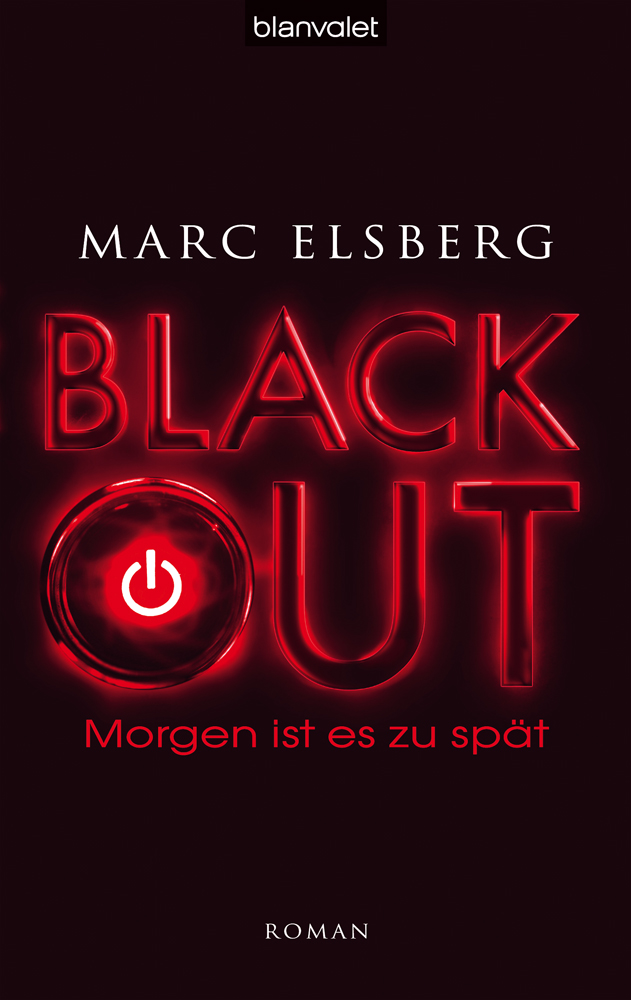 BLACKOUT - Morgen ist es zu spät